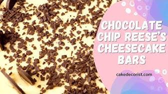 'Video thumbnail for Chocolate Chip Reese’s Cheesecake Bars'