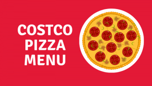 Costco pizza menu 5 1