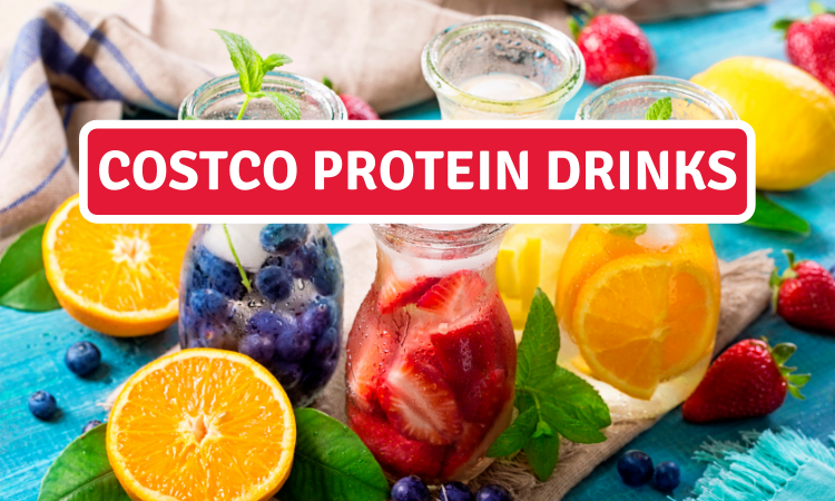 Costco protein Drinks Menu