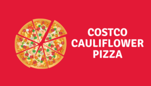 costco cauliflower pizza reviews