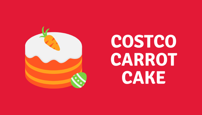 Costco Carrot Cake - Calories, Ingredients & Reviews
