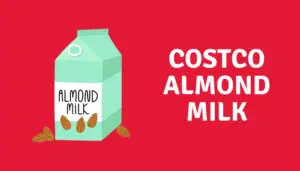 is costco almond milk good