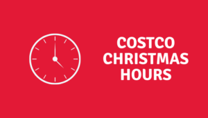 Costco Christmas Hours 2022 - Christmas Eve Hours