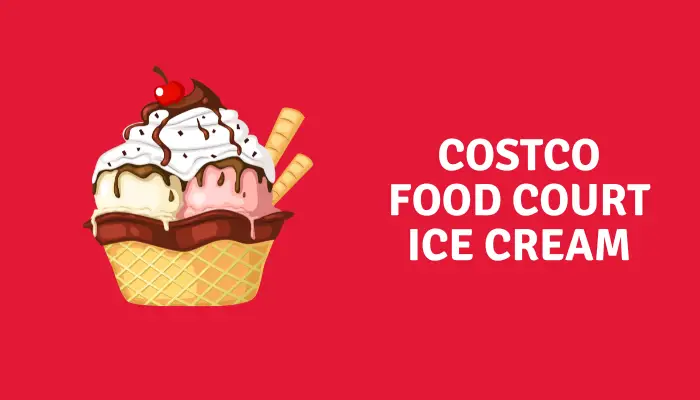 Costco Food Court Ice Cream review