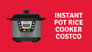costco instant pot rice cooker