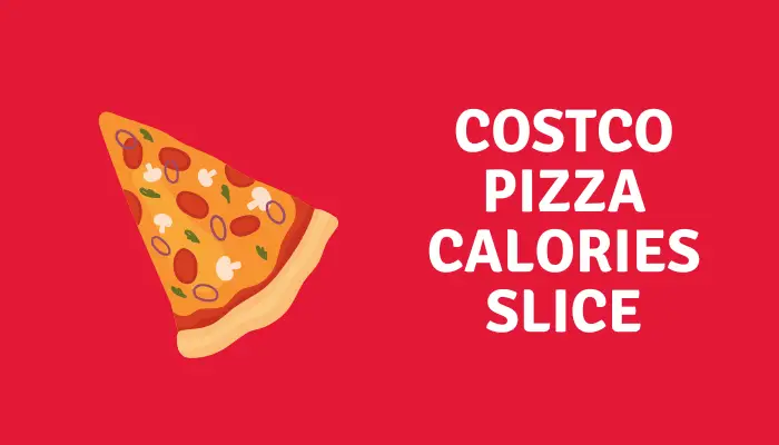 how many calories in a slice of costco pizza