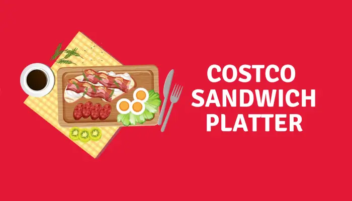 Costco Sandwich Platter