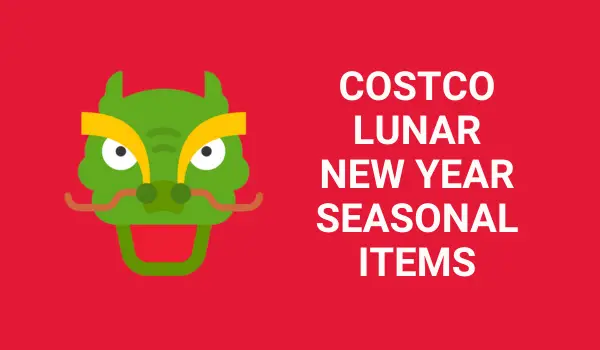 Costco Lunar New Year Seasonal Items